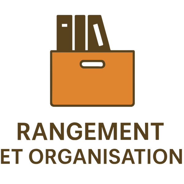 Rangement et Organisation